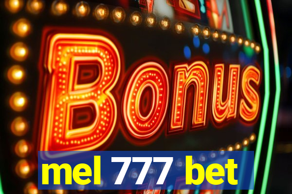 mel 777 bet